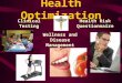 Health Optimization Clinical Testing Health Risk Questionnaire Joe Weber, AssistMed Wellness and Disease Management