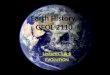 Earth History GEOL 2110 Lectures 5 & 6 EVOLUTION