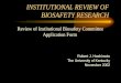 INSTITUTIONAL REVIEW OF BIOSAFETY RESEARCH Review of Institutional Biosafety Committee Application Form Robert J. Hashimoto The University of Kentucky