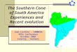 The Southern Cone of South America Experiences and Recent evolution Juan Luchilo – CAMMESA APEx Conference October 2004 Leipzig - Germany