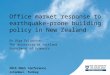 Office market response to earthquake-prone building policy in New Zealand Dr Olga Filippova The University of Auckland Department of Property 2015 ERES