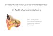 Scottish Paediatric Cochlear Implant Service An Audit of Anaesthesia Safety Chris Hawksworth Consultant Anaesthetist Crosshouse Hospital Kilmarnock