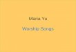 Maria Yu Worship Songs. Four generations serve God in oneness 四代合一 同心事奉