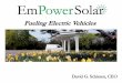 Presentation Overview  EmPower  State of Solar  Solar Financials  Solar & EVs