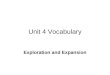 Unit 4 Vocabulary Exploration and Expansion. Exploration and Expansion Vocabulary Words Circumnavigate Conquistadores Creoles Encomienda Joint Stock Company