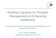 Building Capacity for Disaster Management & Enhancing Resilience Leadership for Results Program for Mid-Level Officers in the Nepalese Civil Service Dr