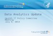 Health IT Policy Committee Meeting July 8, 2014 Data Analytics Update 1