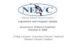 Phillip Lampert, Executive Director, National Ethanol Vehicle Coalition Legislative and Program Update Governors’ Ethanol Coalition October 3, 2006