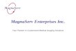 MagnaServ Enterprises Inc. Your Partner In Customized Medical Imaging Solutions