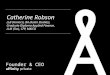 Catherine Robson LLB (Honors), BA (Asian Studies), Graduate Diploma Applied Finance, LLM (Tax), CFP, MAICD Founder & CEO