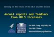 Annual reports and feedback from UMLS licensees Kin Wah Fung MD, MSc, MA The UMLS Team National Library of Medicine Workshop on the Future of the UMLS