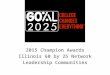2015 Champion Awards Illinois 60 by 25 Network Leadership Communities