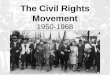 The Civil Rights Movement 1950-1968. The Civil Rights Movement has often been called the 2nd Reconstruction. Write a brief description of what happened