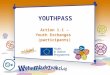 YOUTHPASS Action 1.1 â€“ Youth Exchanges (participants)