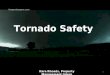 Tornado Safety 1 Kara Rhoads, Property Management Intern
