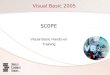 Visual Basic 2005 SCOPE Visual Basic Hands-on Training