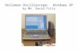 Velleman Oscilloscope: Windows XP by Mr. David Fritz