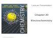 © 2015 Pearson Education, Inc. Chapter 20 Electrochemistry Lecture Presentation