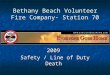 Bethany Beach Volunteer Fire Company- Station 70 2009 Safety / Line of Duty Death