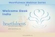 Www.heartfulness.org Welcome Desk India  Heartfulness Webinar Series 2.1