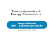 September 28, 2013 Diego Villarreal SHP – Columbia University Thermodynamics & Energy Conversions