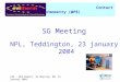 Contact Thermometry (WP8) LNE - WP8 Report, SG Meeting, NPL 23 january 2004 SG Meeting NPL, Teddington, 23 january 2004