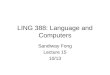 LING 388: Language and Computers Sandiway Fong Lecture 15 10/13