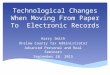 Technological Changes When Moving From Paper To Electronic Records Harry Smith Onslow County Tax Administrator Advanced Personal and Real Seminars September