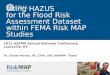 Using HAZUS for the Flood Risk Assessment Dataset within FEMA Risk MAP Studies Dr. Shane Parson, PE, CFM, URS (RAMPP Team) 2011 ASFPM Annual National Conference