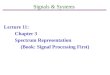 Signals & Systems Lecture 11: Chapter 3 Spectrum Representation (Book: Signal Processing First)