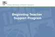 Beginning Teacher Support Program. regedfac.ncdpi.wikispaces.net