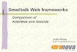 Smalltalk Web frameworks Comparison of Aida/Web and Seaside Janko Mivšek janko.mivsek@eranova.si