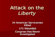 Attack on the Liberty 34 American Servicemen Killed 171 Wounded Congress Has Never Investigated