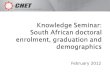 February 2012. Graph 1 sets out data on key elements of SA’s high-level knowledge production for the period 1996-2010 expressed as doctoral enrolments,