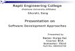 (Pokhara University Affiliate) Rapti Engineering College Ghorahi, Dang Presentation on Software Development Approaches Presented by Name: Durga Rai Course: