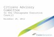 Citizens Advisory Committee to the Chesapeake Executive Council November 29, 2012