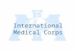 International Medical Corps. Mission Statement IMC is a global humanitarian nonprofit organization dedicated to saving lives and relieving suffering through