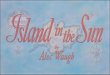 film trailer Island in the Sun Robert Rossen dir., 20 th Century Fox 1957