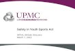 WPIAL Athletic Directors March 7, 2012 Safety in Youth Sports Act