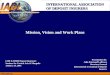 Www.iadi.org Mission, Vision and Work Plans INTERNATIONAL ASSOCIATION OF DEPOSIT INSURERS IADI & EBRD Deposit Insurance Seminar for Central Asia & Mongolia