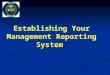 System Establishing Your Management Reporting System