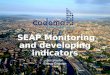 SEAP Monitoring and developing indicators Joe Hayden Energy Engineer