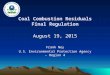 Coal Combustion Residuals Final Regulation August 19, 2015 Frank Ney U.S. Environmental Protection Agency – Region 4