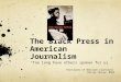 The Black Press in American Journalism “Too long have others spoken for us” Principles of American Journalism Elissa Yancey, MSEd