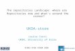 The repositories Landscape: where are Repositories now and what’s around the corner? UKDA-store Louise Corti UKDA, University of Essex MIMAS OPEN FORUM