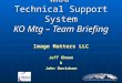 1 WRAP Technical Support System KO Mtg – Team Briefing Image Matters LLC Jeff Ehman & John Davidson