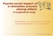 IAPS Conference 2004 - Vienna Psycho-social Impact of a relocation process among elders: A longitudinal study Fátima Bernardo – Psychology Department –