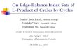 On Edge-Balance Index Sets of L-Product of Cycles by Cycles Daniel Bouchard, Stonehill College Patrick Clark, Stonehill College Hsin-hao Su, Stonehill
