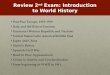 Review 2 nd Exam: Introduction to World History Post-War Europe, 1919-1939 Post-War Europe, 1919-1939 Italy and the Rise of Fascism Italy and the Rise