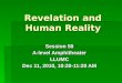 Revelation and Human Reality Session 50 A-level Amphitheater LLUMC Dec 11, 2010, 10:20-11:20 AM